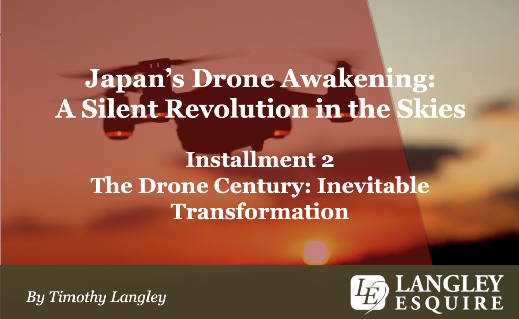 The Drone Century: Japan's Drone Policy to Support Drone Industry Development